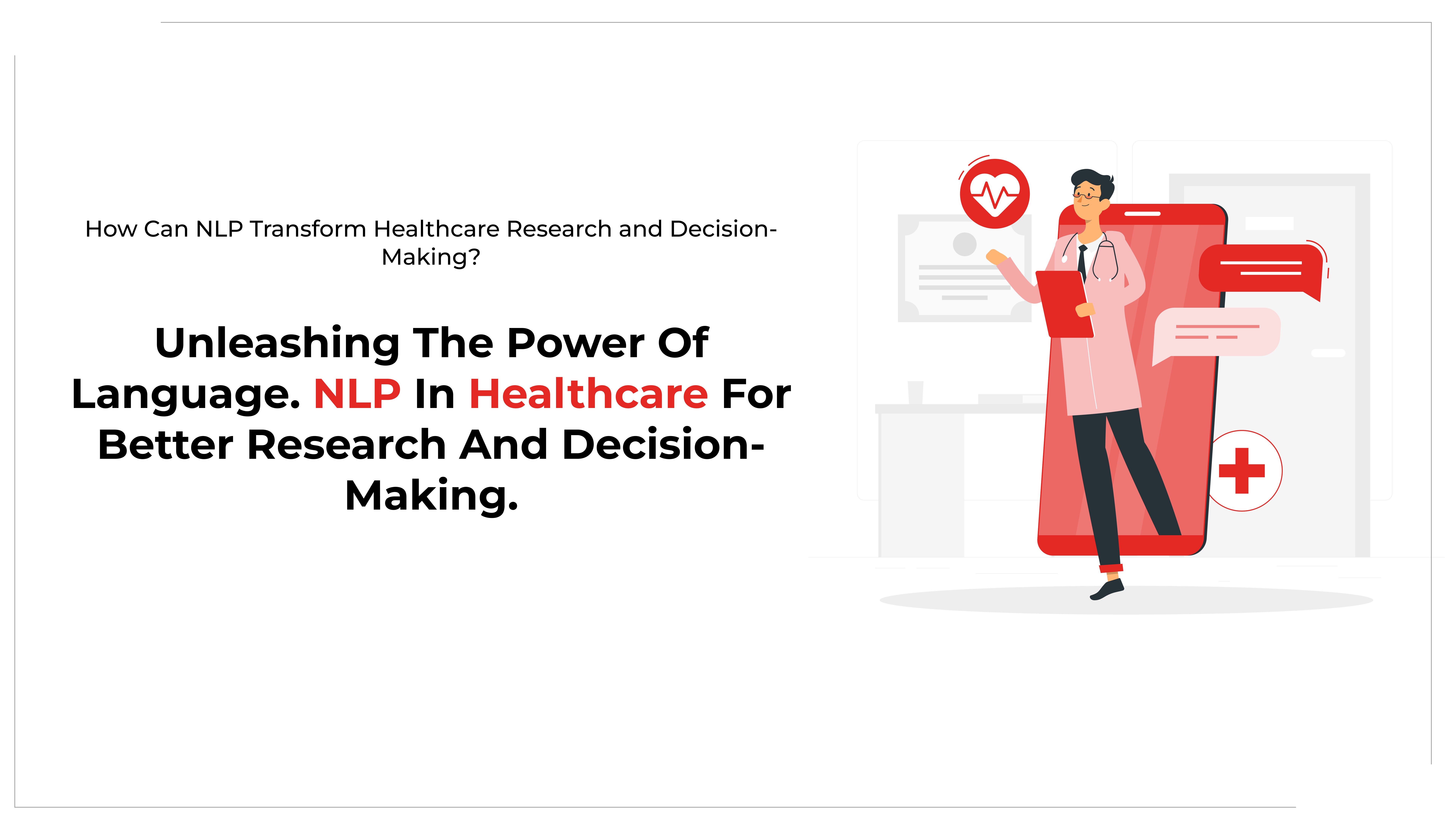 unleashing the power of NLP in healthcare