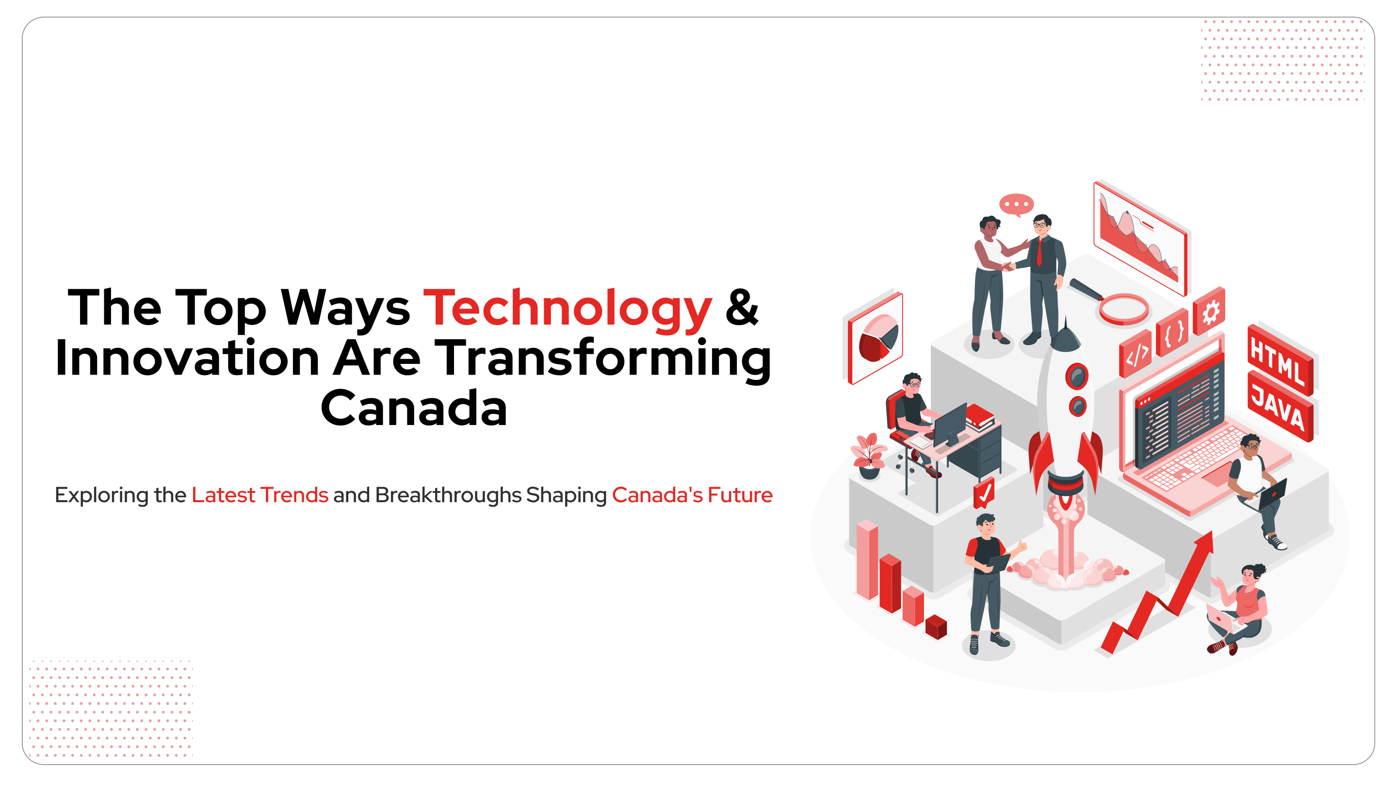 The Top Ways Technology & Innovation Are Transforming Canada