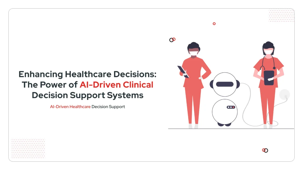 Understanding Clinical Decision Support Tools and Systems