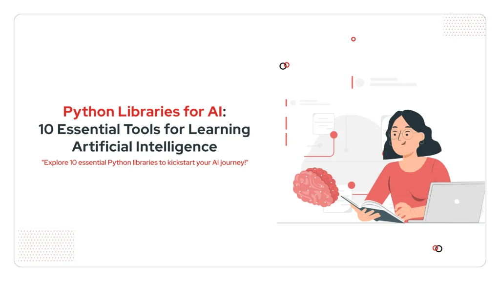 10 Essential Tools for Learning Artificial Intelligence